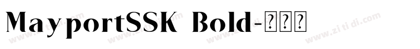 MayportSSK Bold字体转换